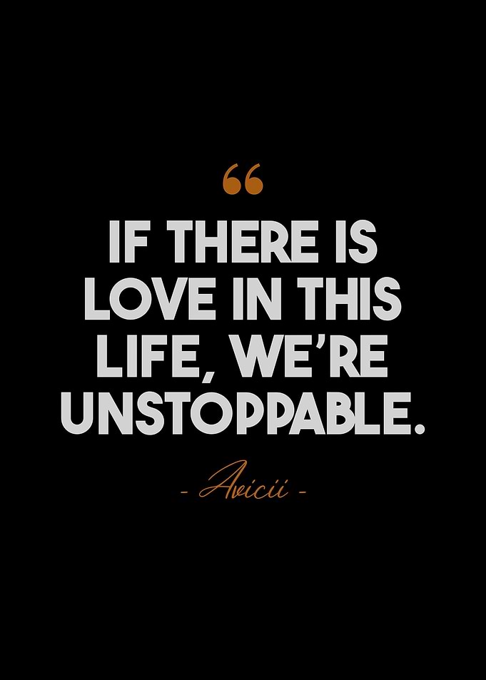Avicii Quotes