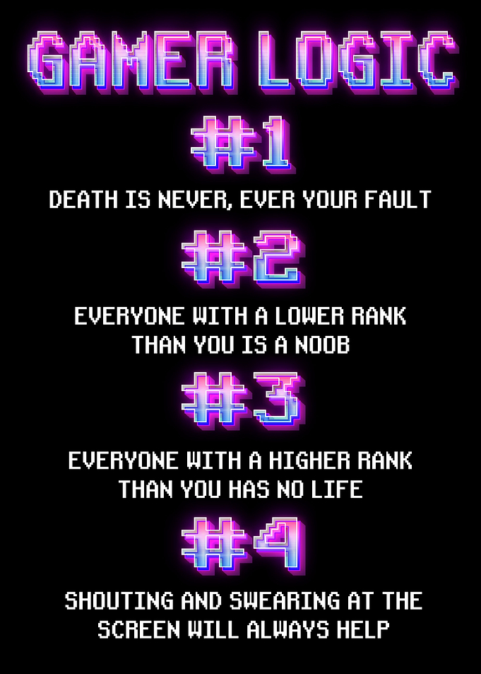 Gamer Logic Funny Gaming