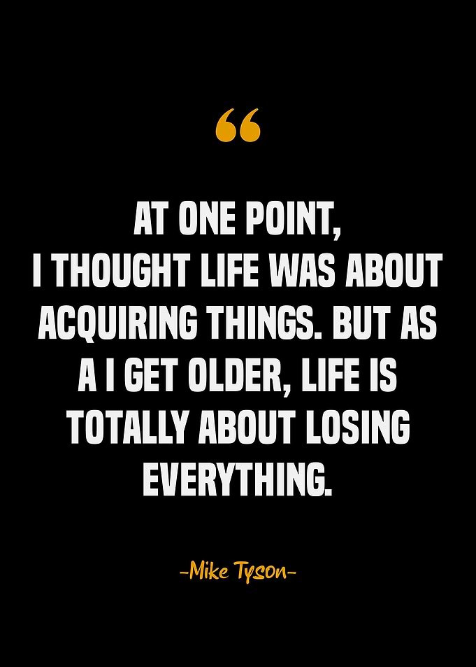 Mike Tyson Quotes