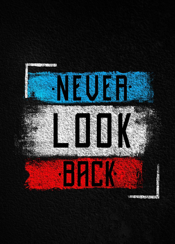 Never Look Back
