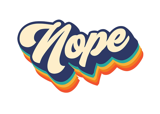 Nope