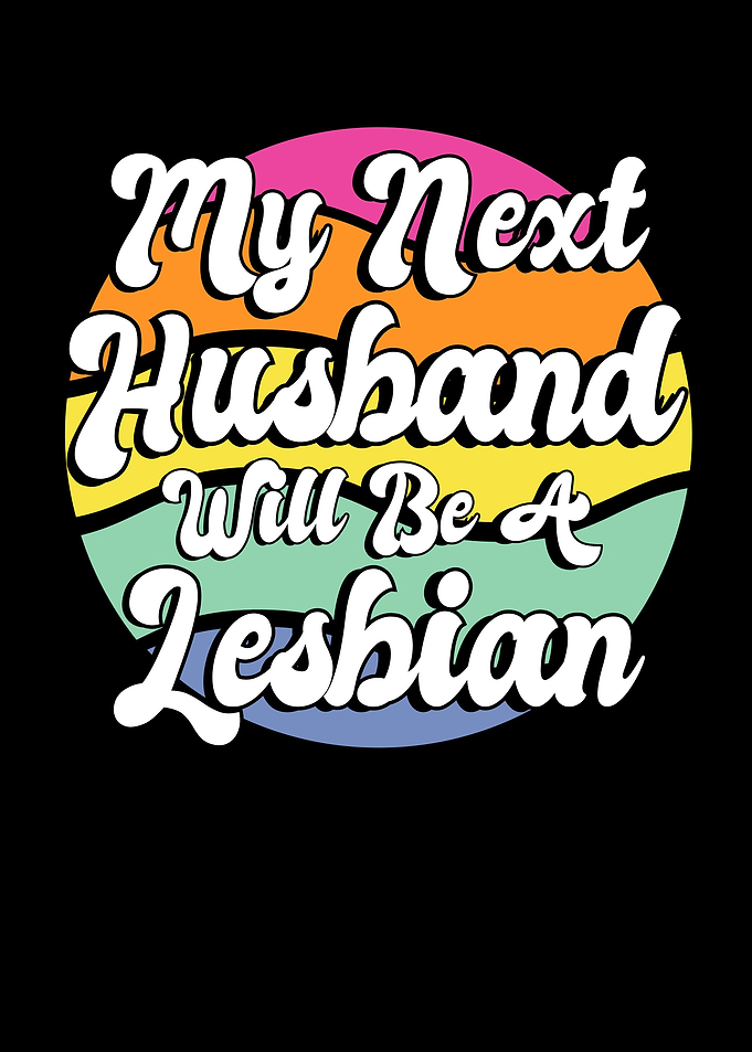 My Next Husband Will Be a
