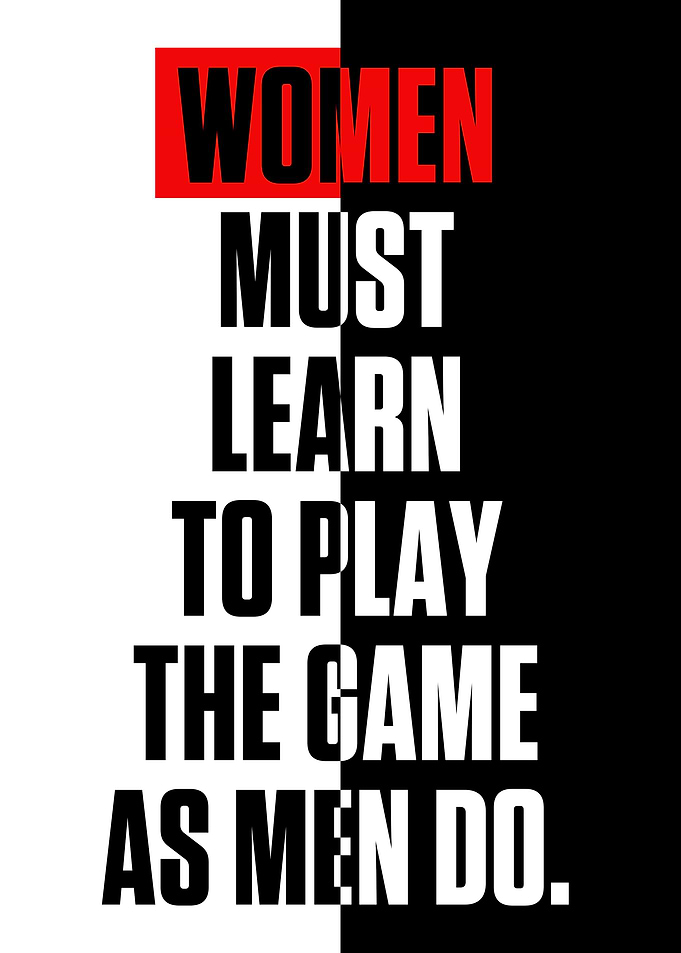 Women Must Learn To Play