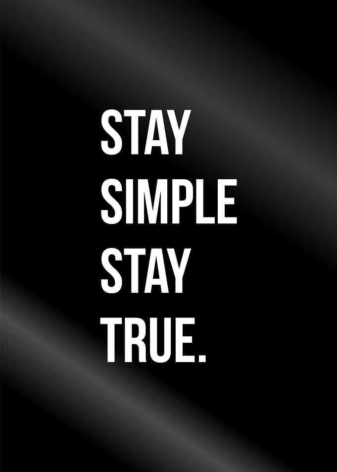 stay simple