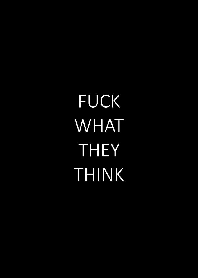 F what they think