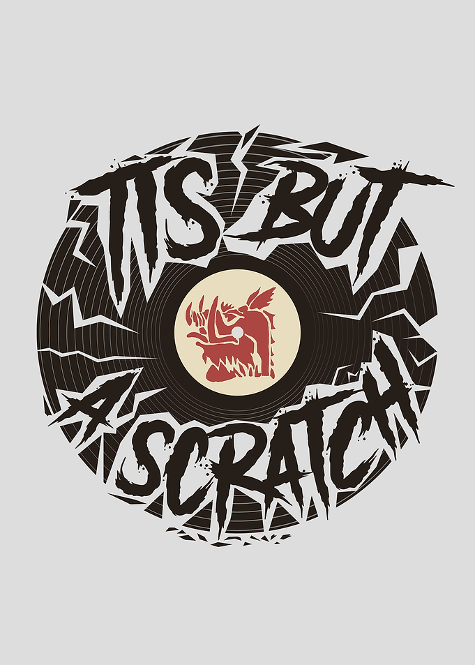 Tis But A Scratch