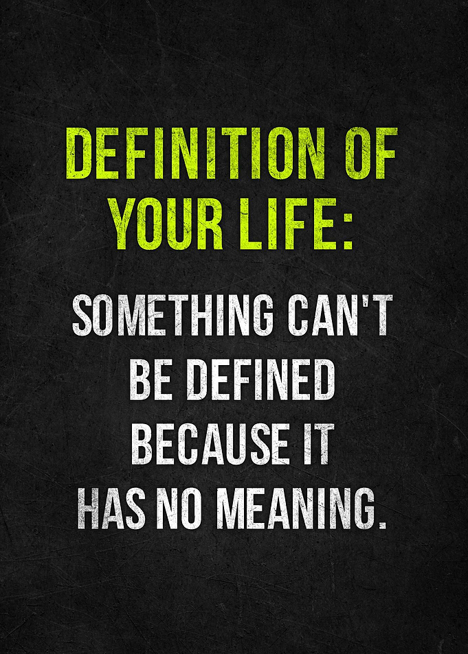 Definition of Your Life