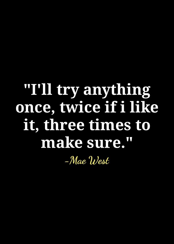 Mae West quotes
