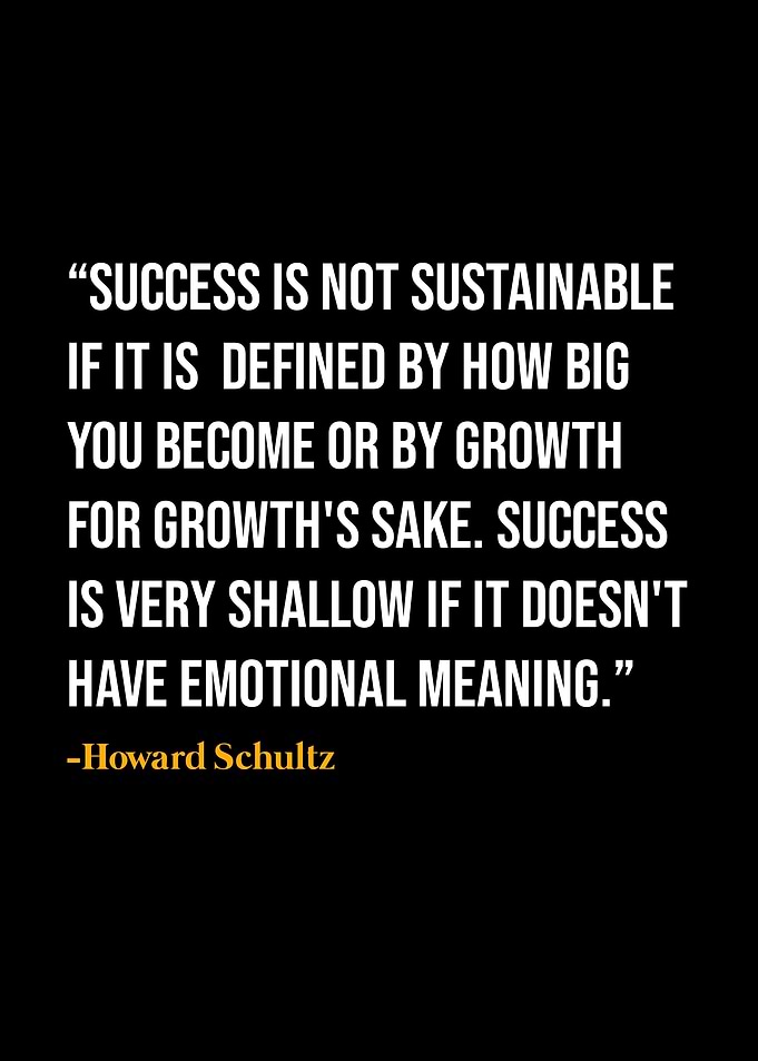 Howard Schultz Quote