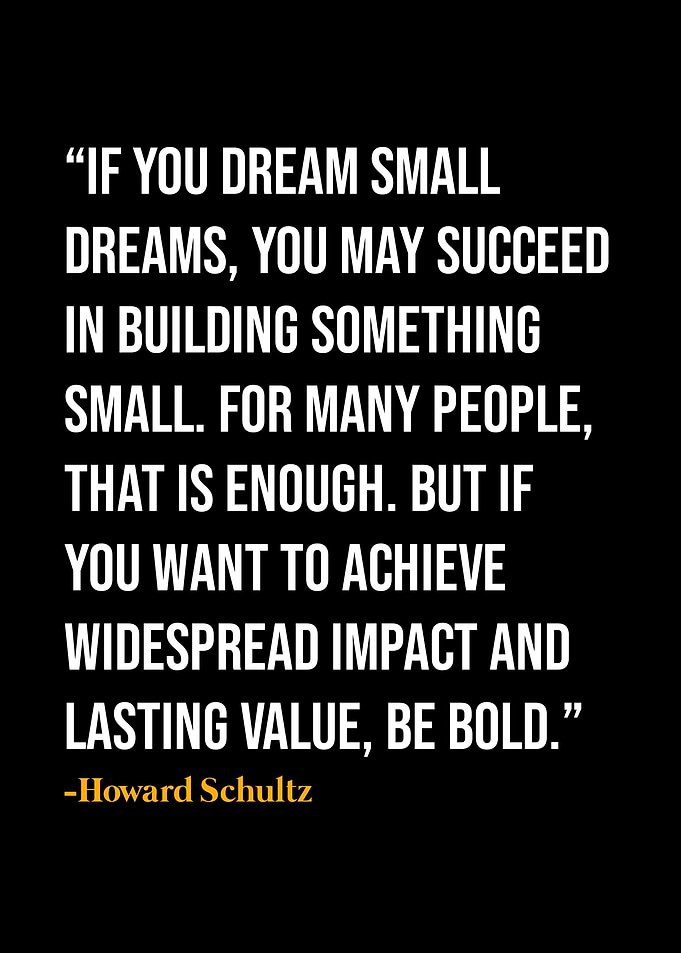 Howard Schultz Quote