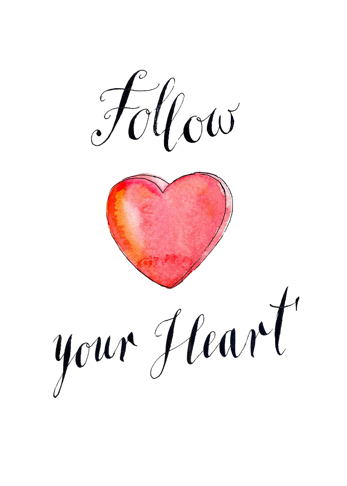 Follow your heart