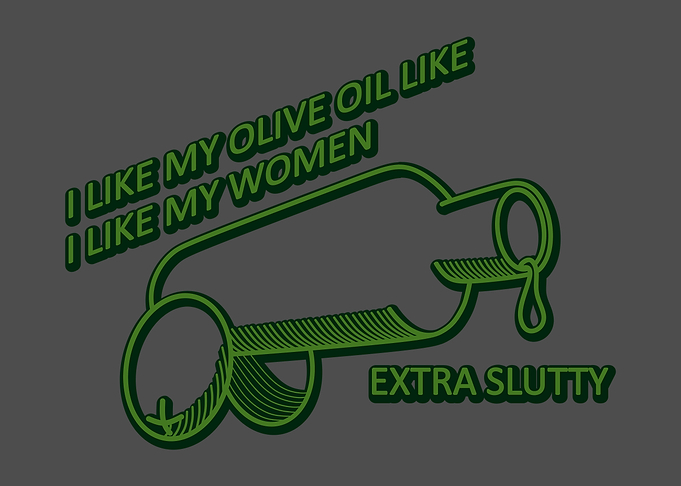 Slutty Olive Oil
