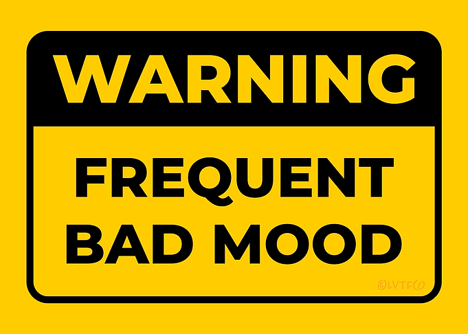 WARNING Bad Mood