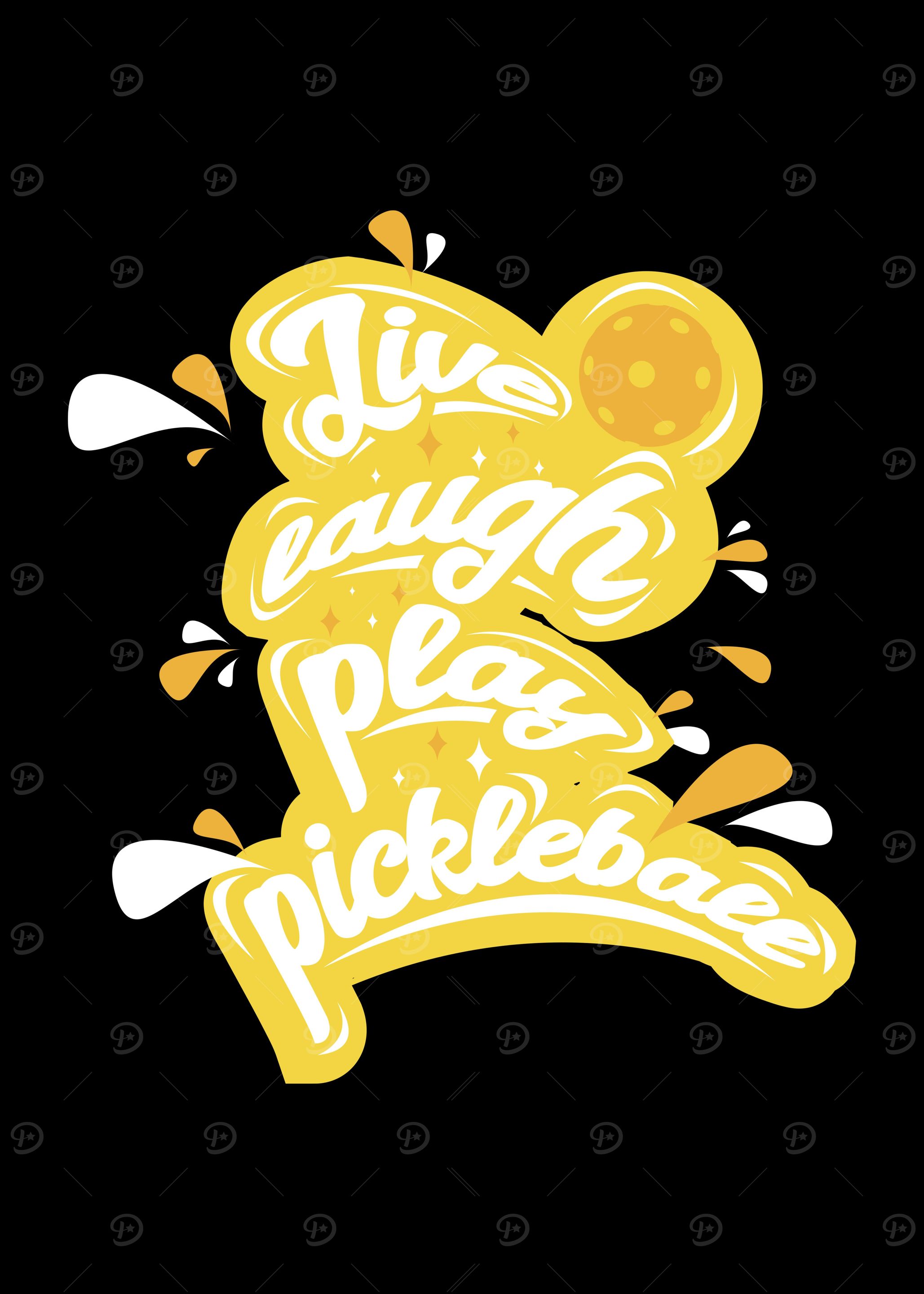 Live Laugh Play Pickleball