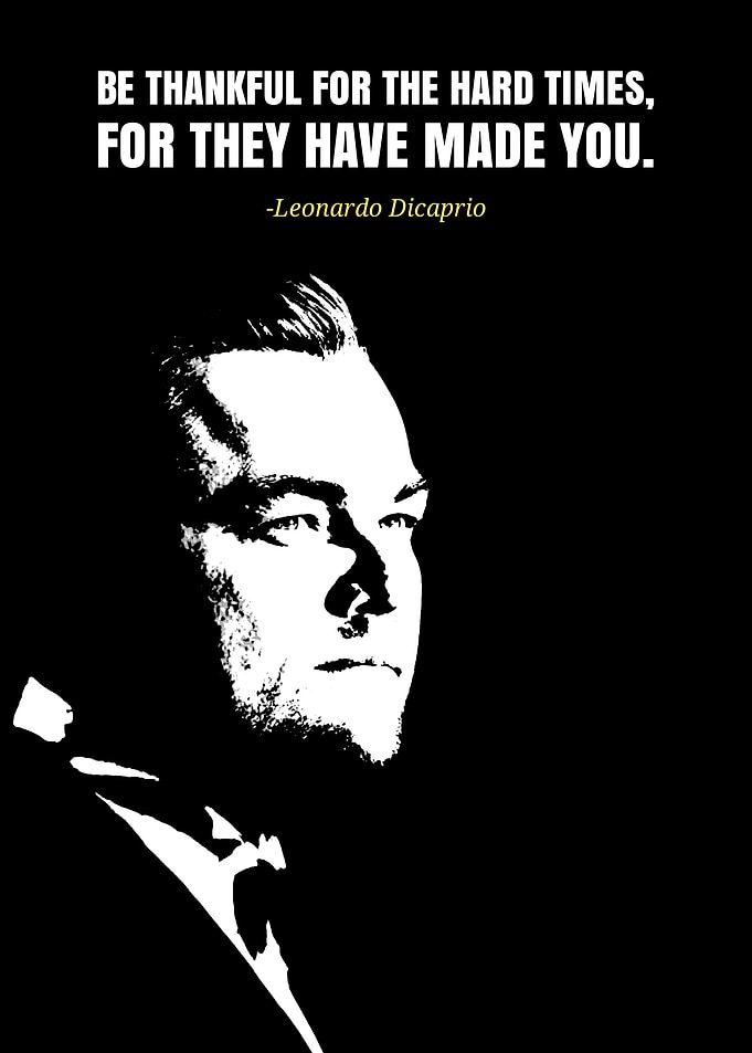 Leonardo Dicaprio quotes