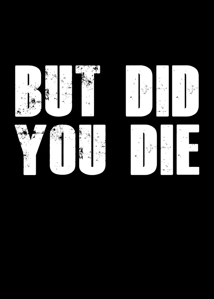 But Did