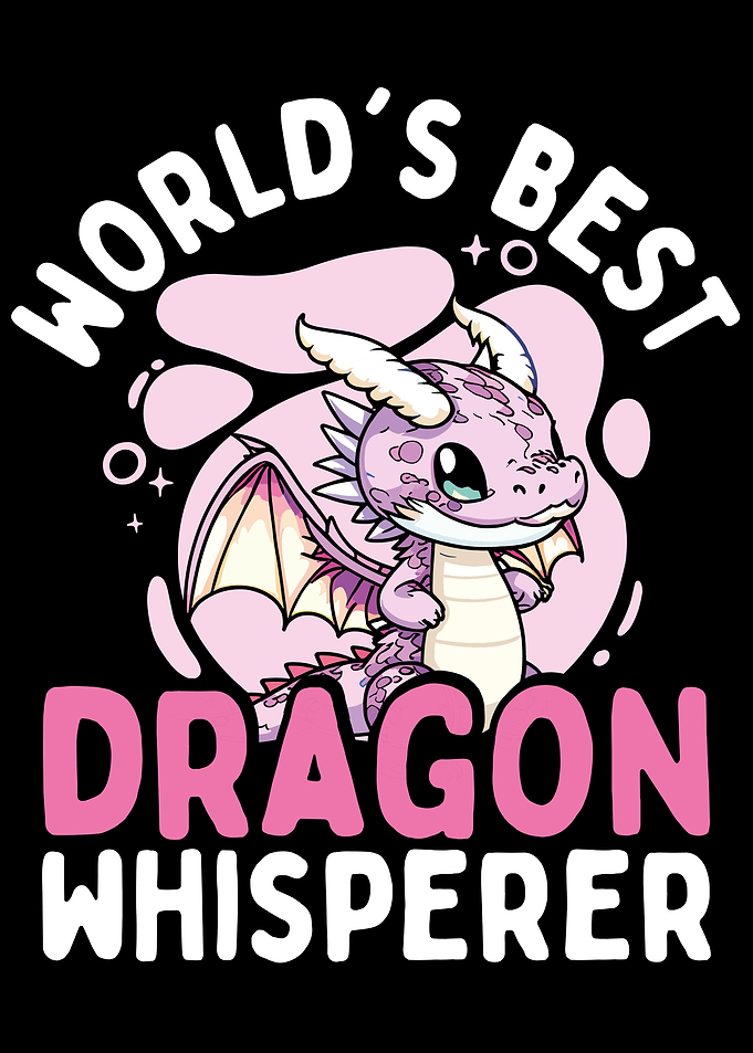 Worlds best dragon whisper