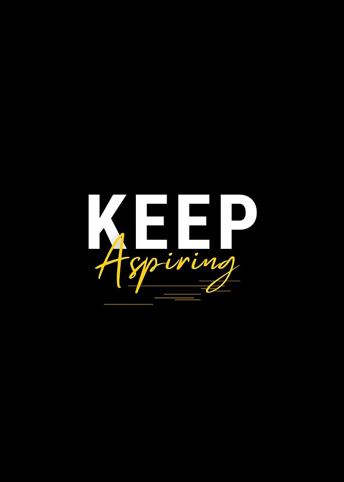 Keep aspiring motivational