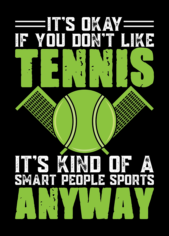 Tennis Smart Sport Funny