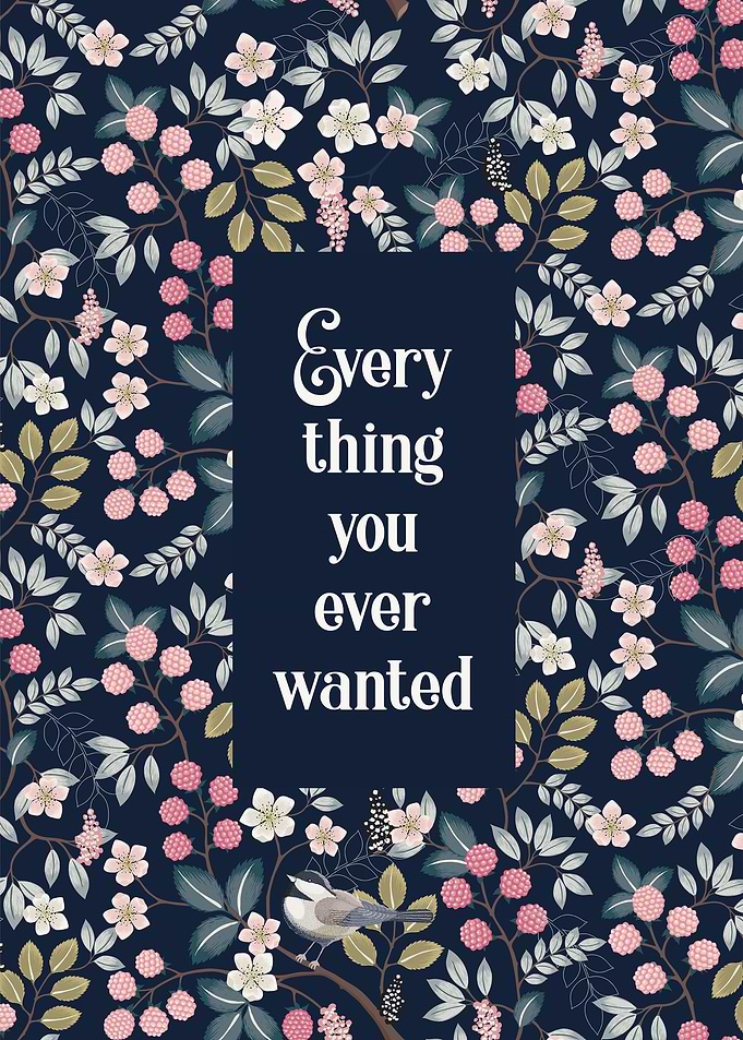 Everything You Ever Wanted