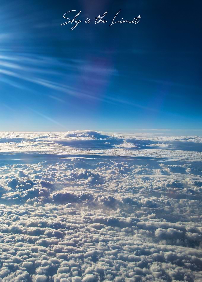 The Sky is The Limit
