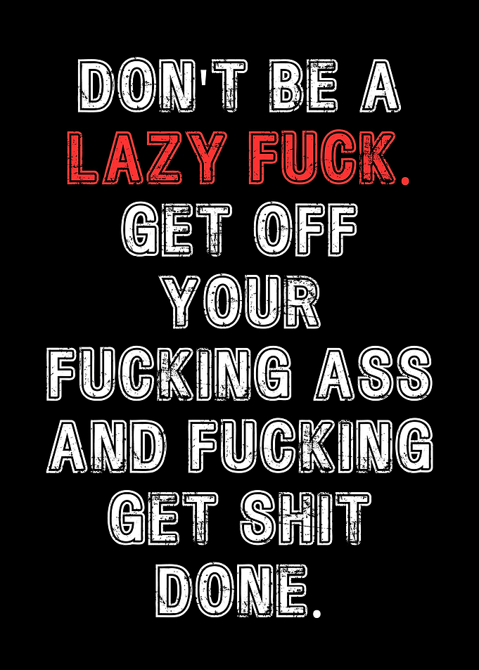 Get Shit Done
