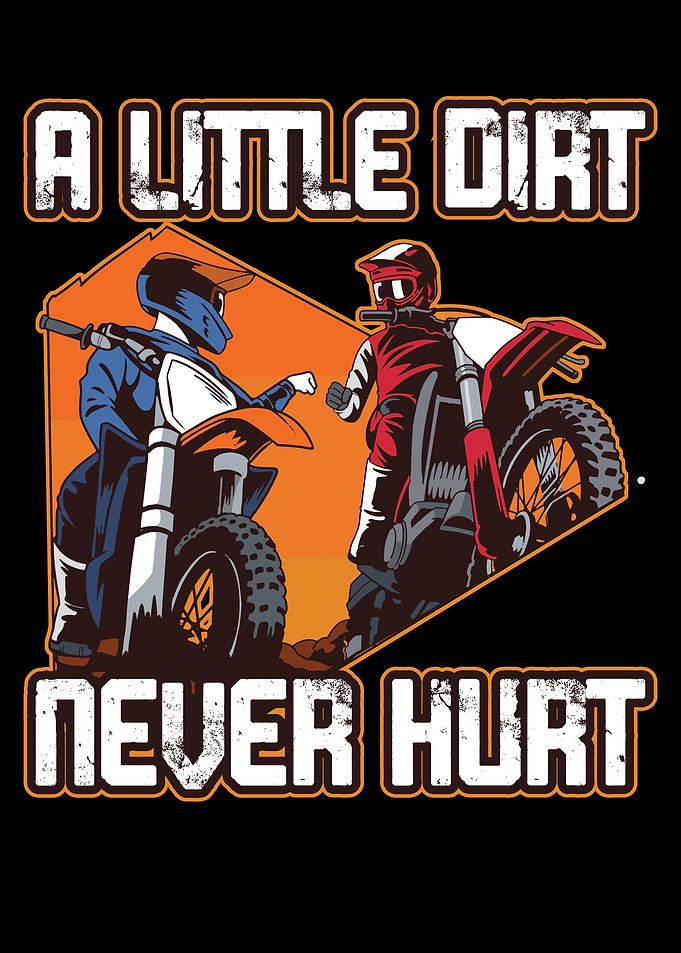 A Little Dirt Never Hurt