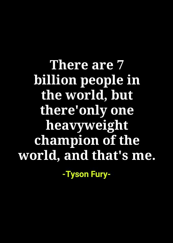 Tyson fury Quotes