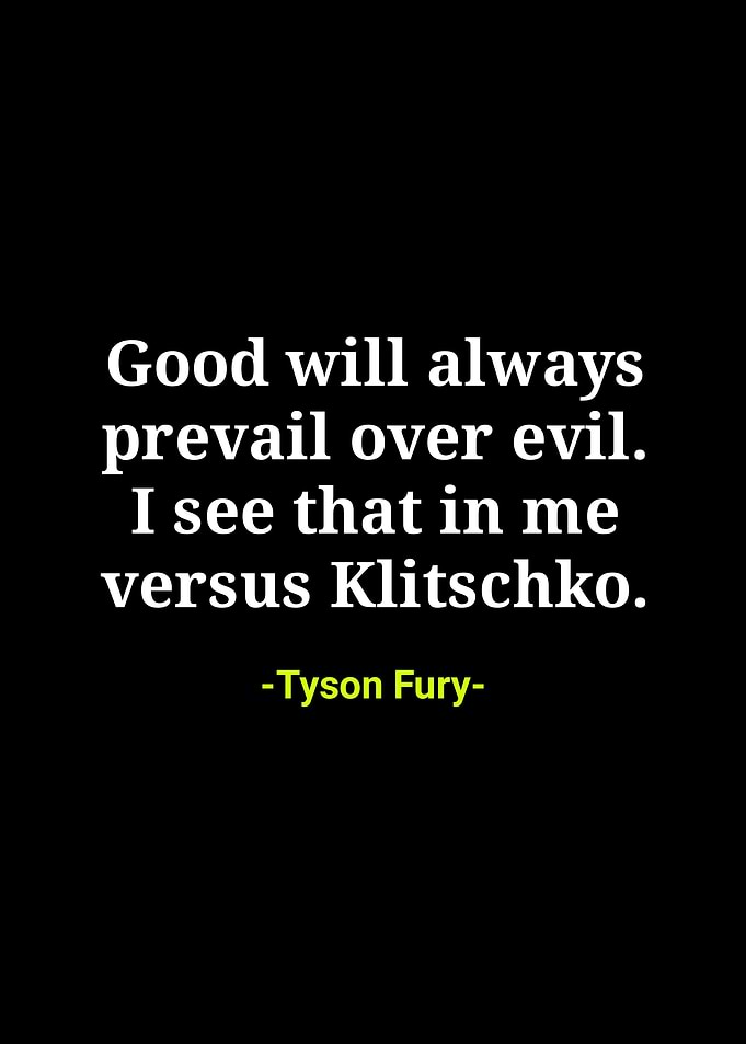 Tyson fury Quotes