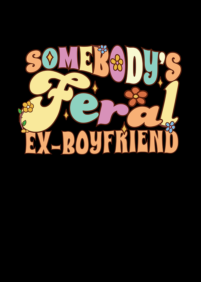 Somebodys Feral Ex