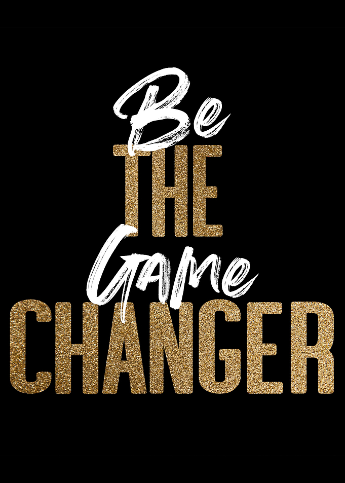 game changer motivation