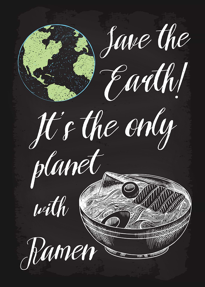 Save Earth Eat Ramen