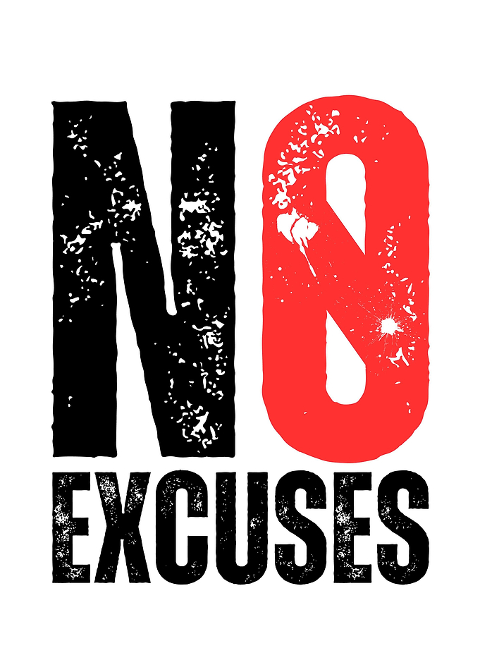 No Excuses