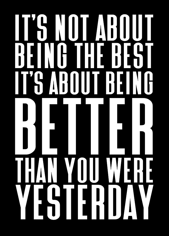 Better Than Yesterday