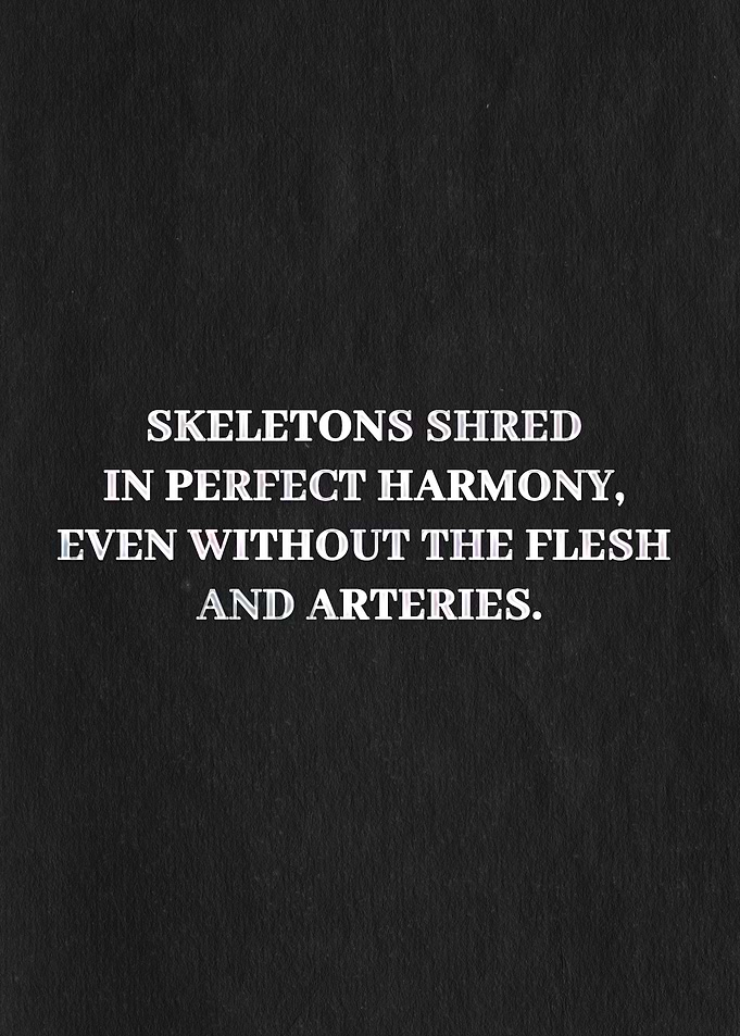 Skeletons shred quote