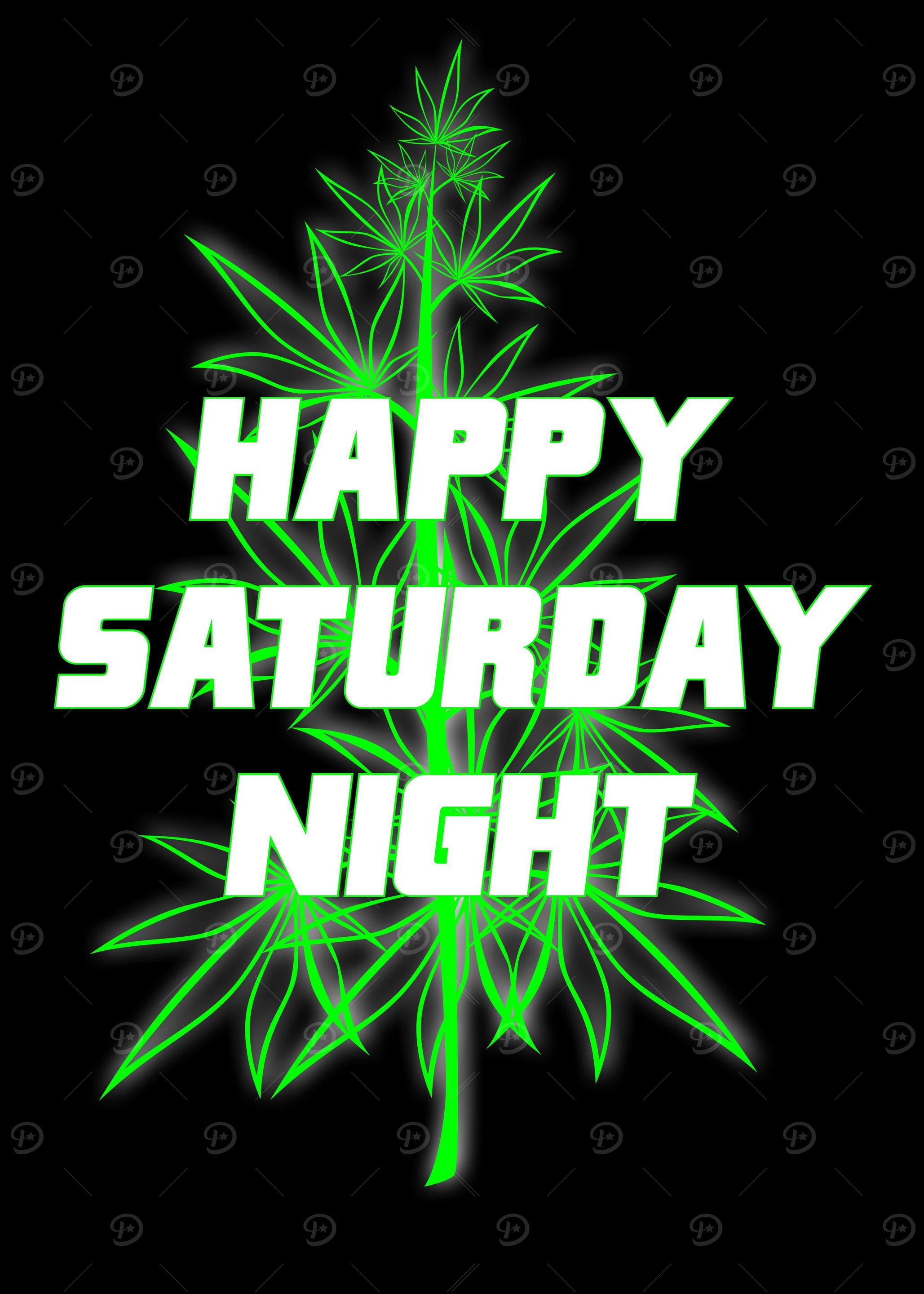 Happy Saturday Night