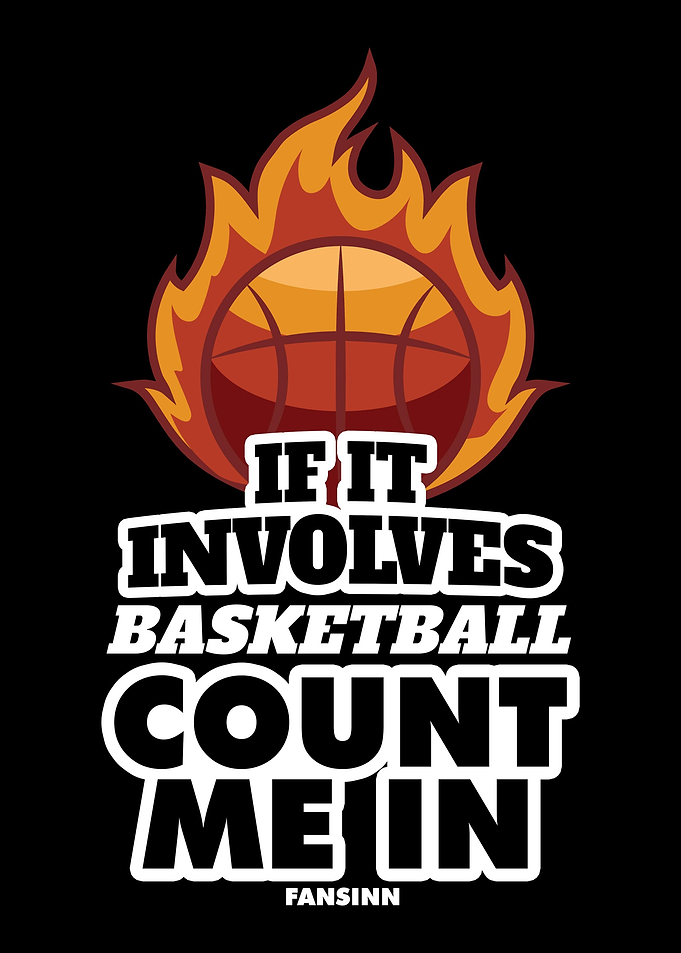 If It Involves Basketball
