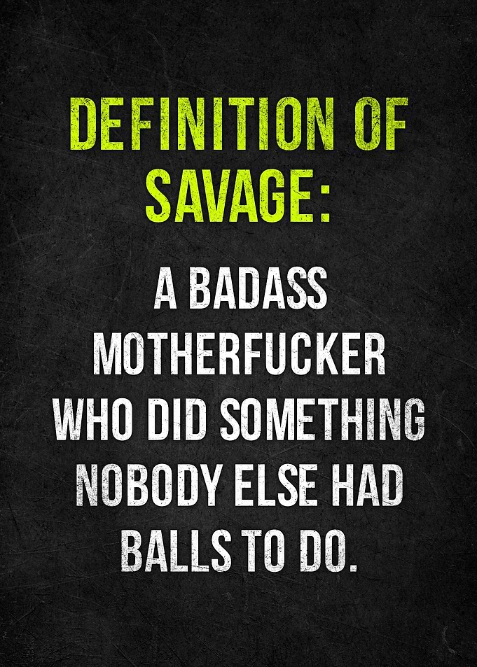 Savage Definition Quotes