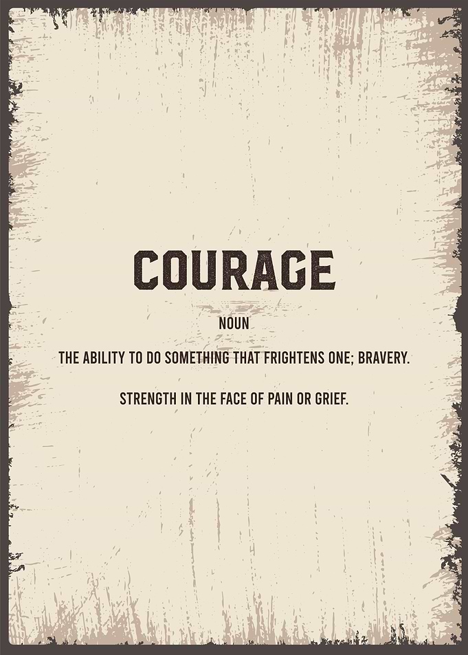 courage