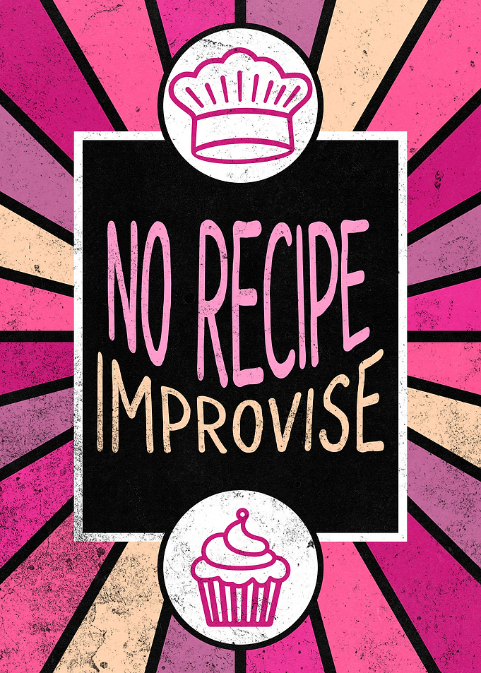 No Recipe Improvise Funny