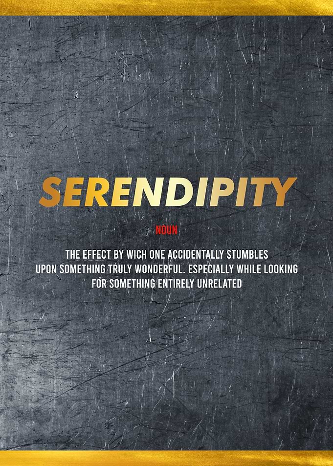 serendipity