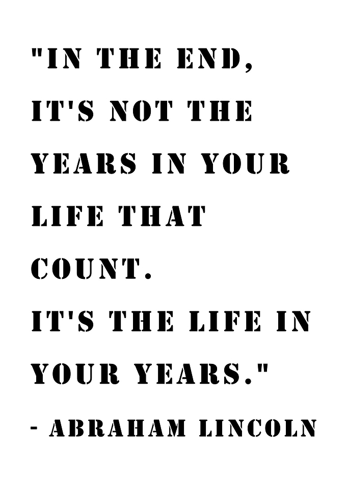 the life in your years
