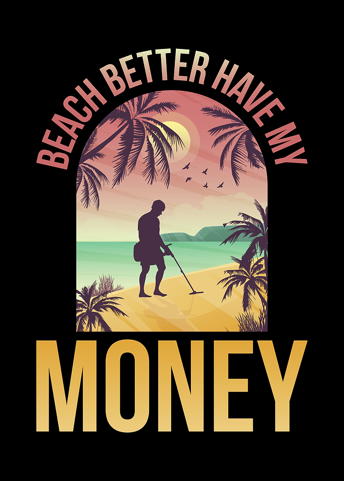 Beach Better Have My Money