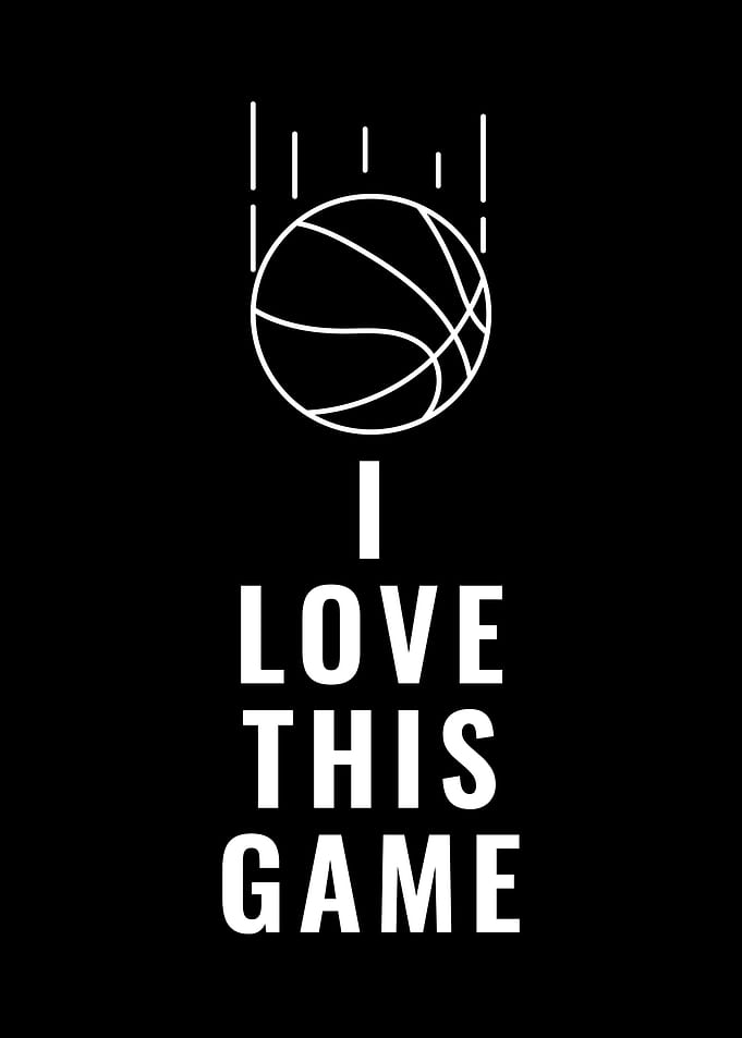 I love basketball