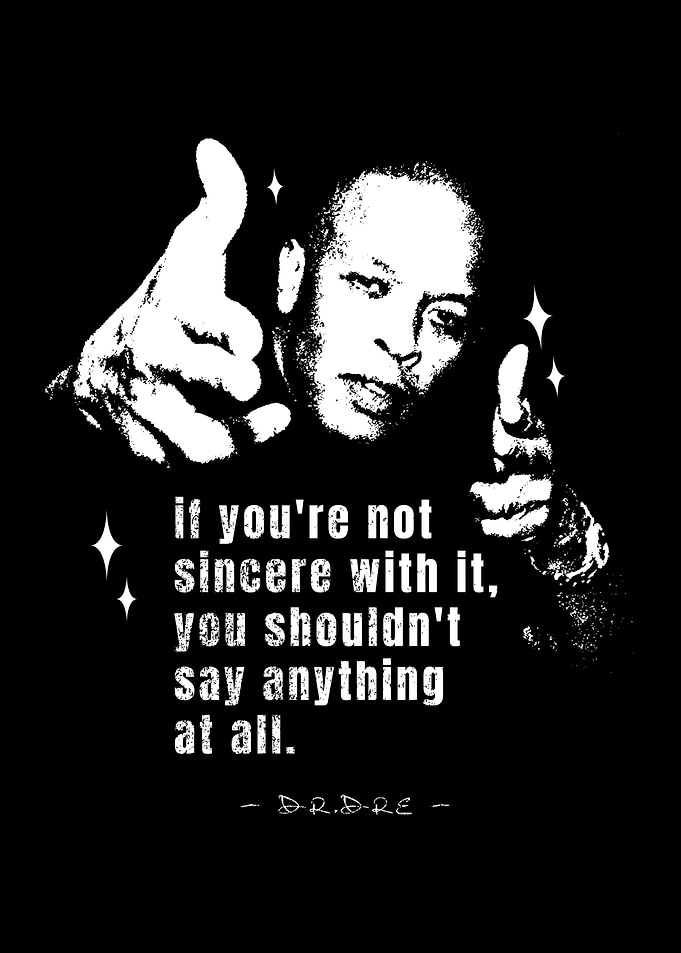 DR DREE Quotes
