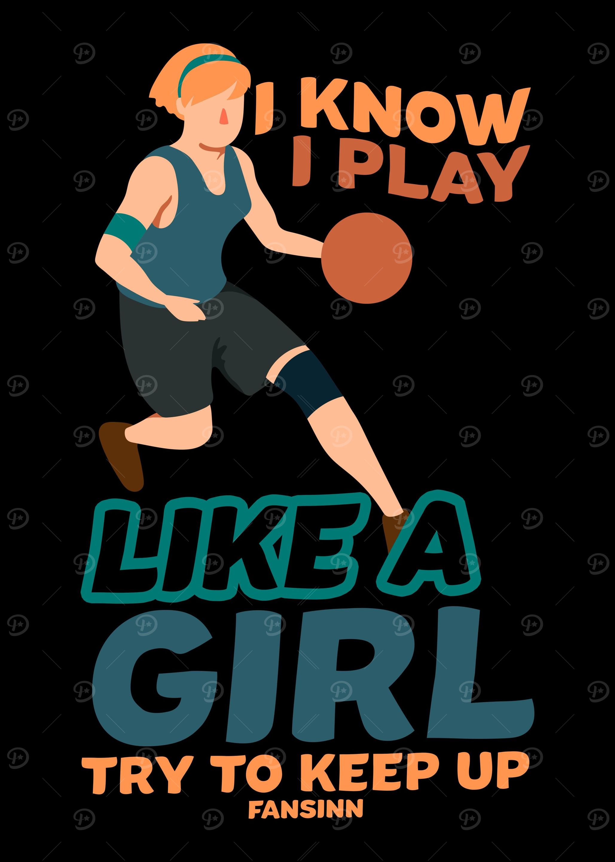 I Know I Play Like A Girl