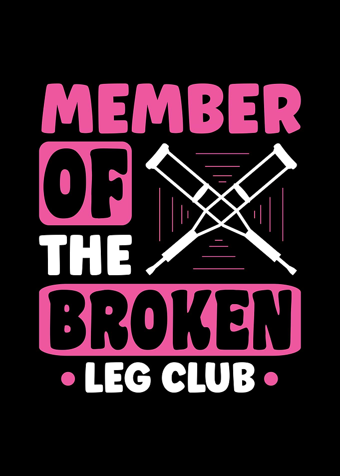 Broken Leg