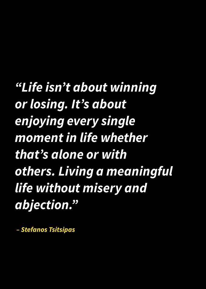 stefanos tsitsipas quotes