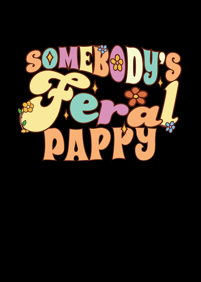 Somebodys Feral Pappy