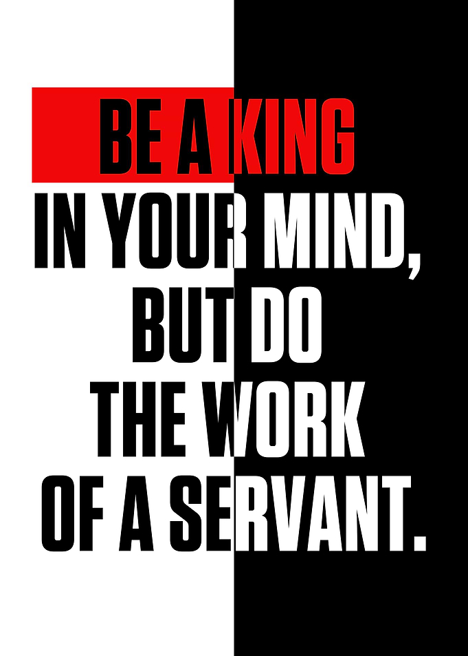Be a king in your mind